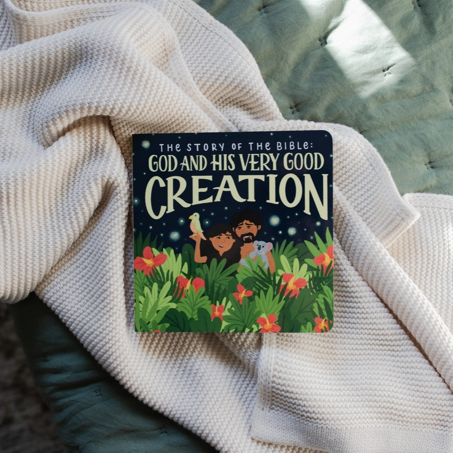 The Story of the Bible: God and His Very Good Creation